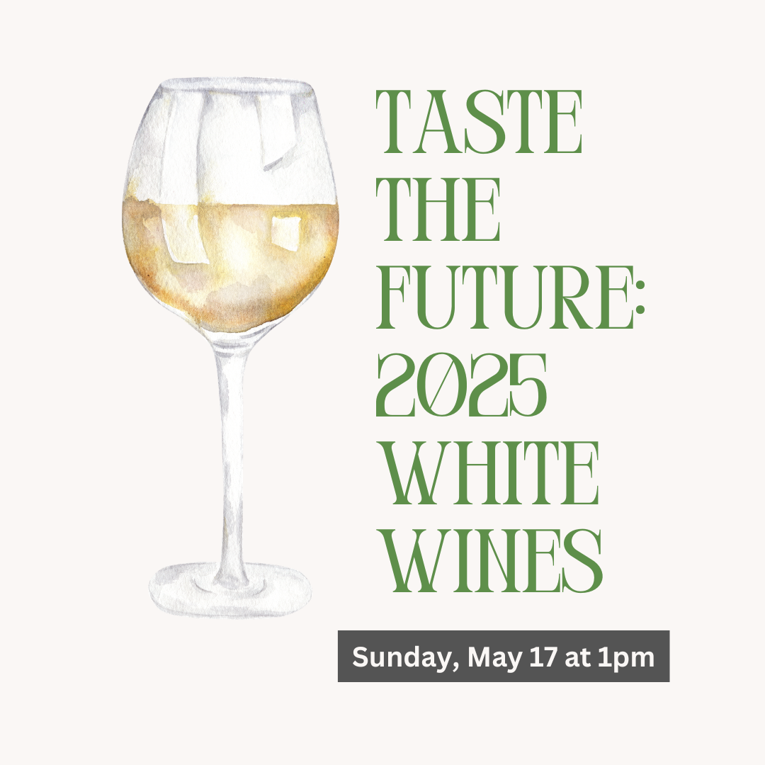 Taste the Future: 2025 White Wines